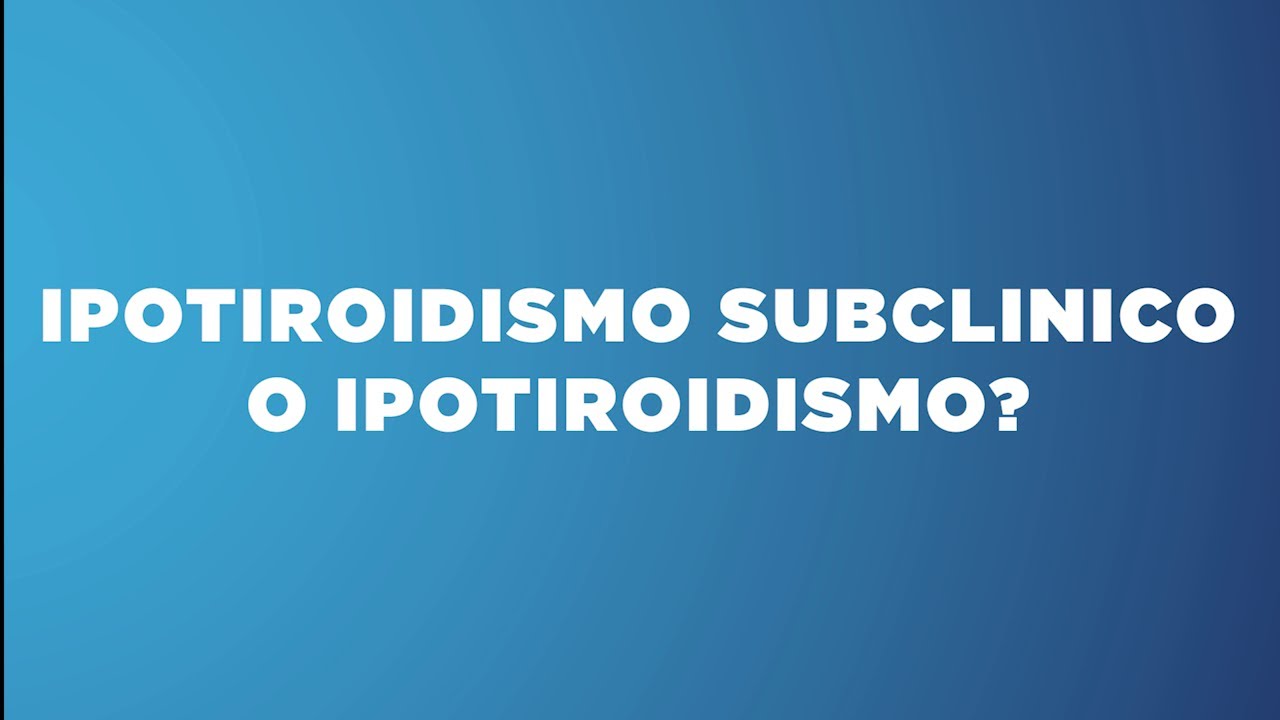 Che cos'è l'ipotiroidismo subclinico? Il punto di vista del Dott. Nordio