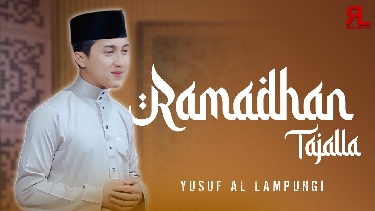 RAMADHAN TAJALLA - M Yusuf Al Lampungi (Cover)