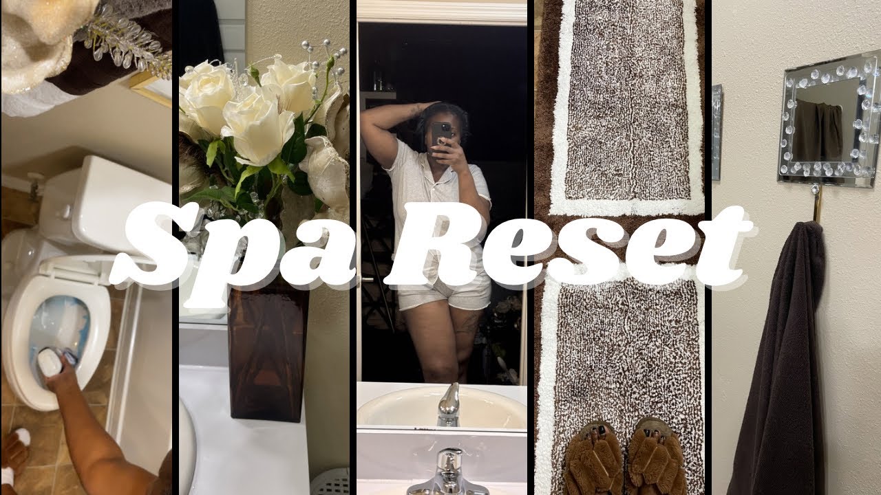 Bathroom Reset | Cleaning & Decorating for a Spa Feel | Self-Care is Maintenance 