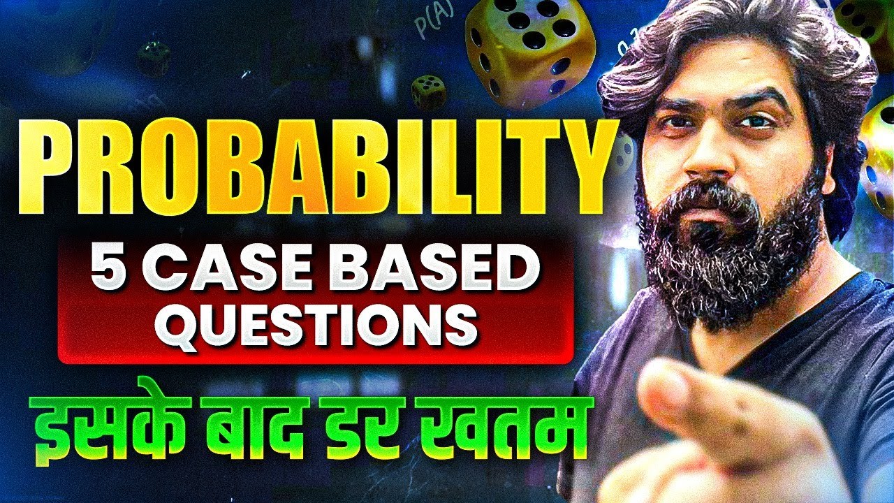 CBSE Class 12 Maths 2026 📚| Important Probability Case Based Questions to Score 95%🔥💯