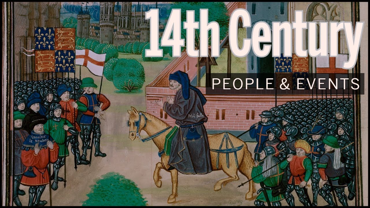 14th Century People & Events