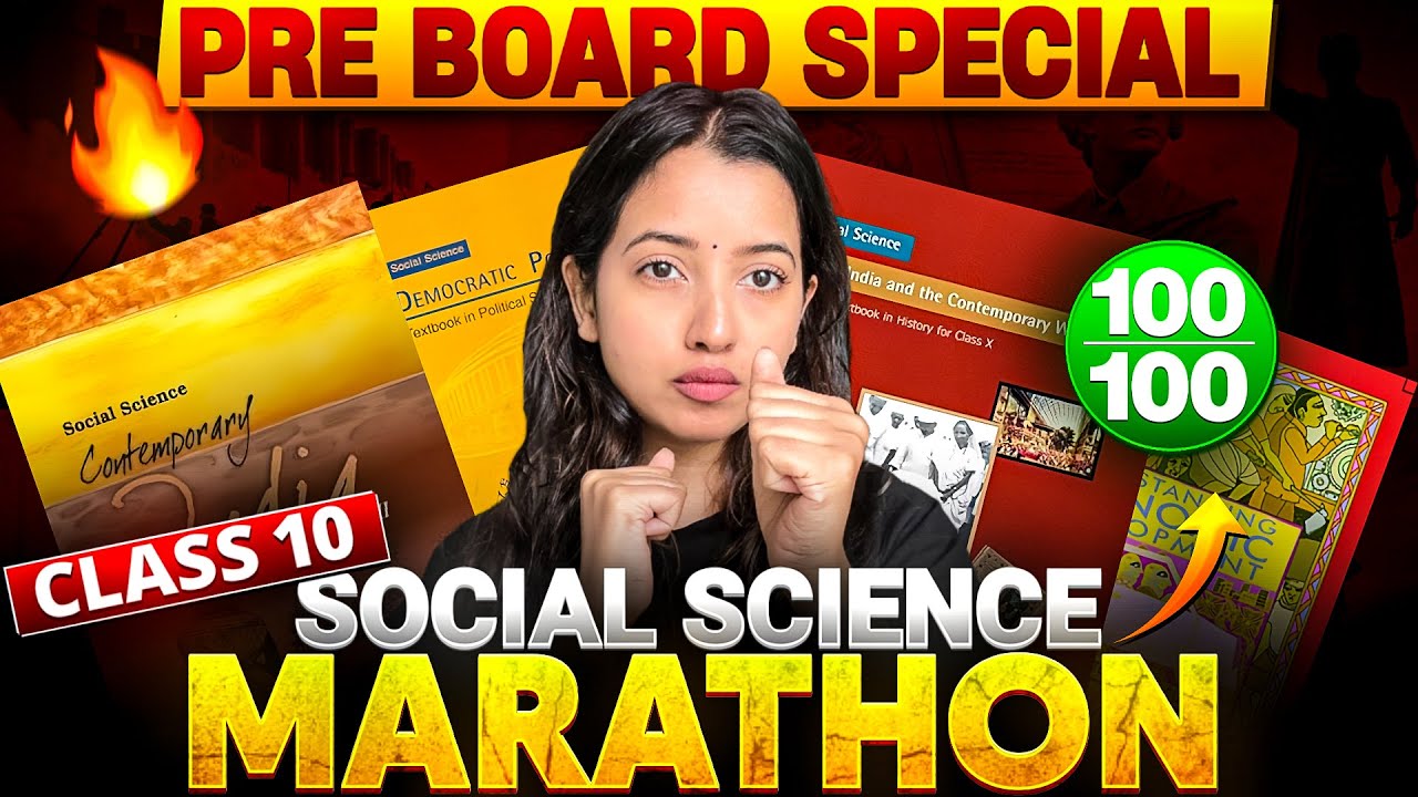 COMPLETE SOCIAL SCIENCE MARATHON - PRE BAORDS SPECIAL | SCORE 95+ IN CLASS 10 #sst #exam #cbse