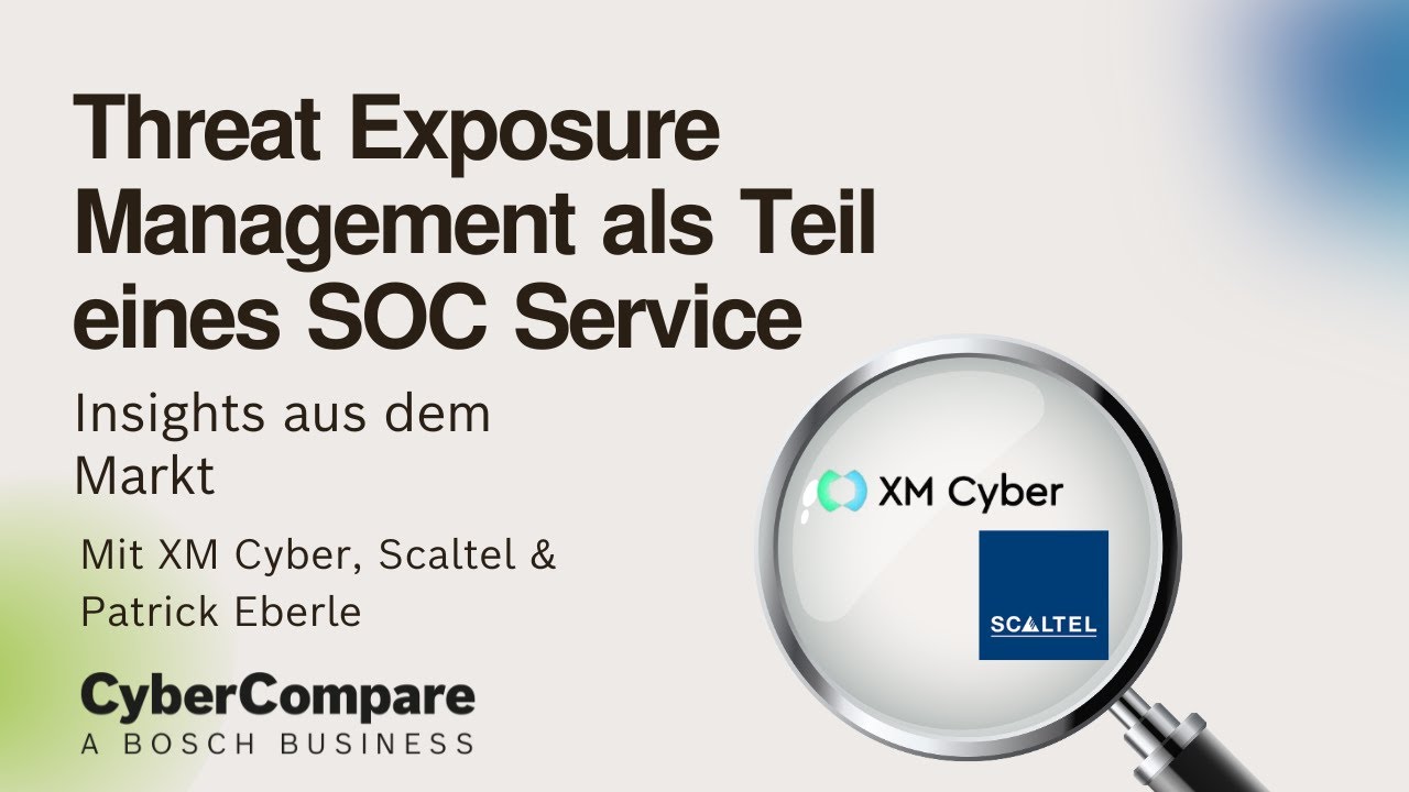 Threat Exposure Management als Teil eines modernen SOC Services - Webinar mit XM Cyber & Scaltel