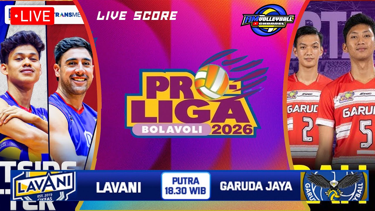LIVE SCORE PROLIGA 2026 - LAVANI vs GARUDA JAYA #PROLIGA2026