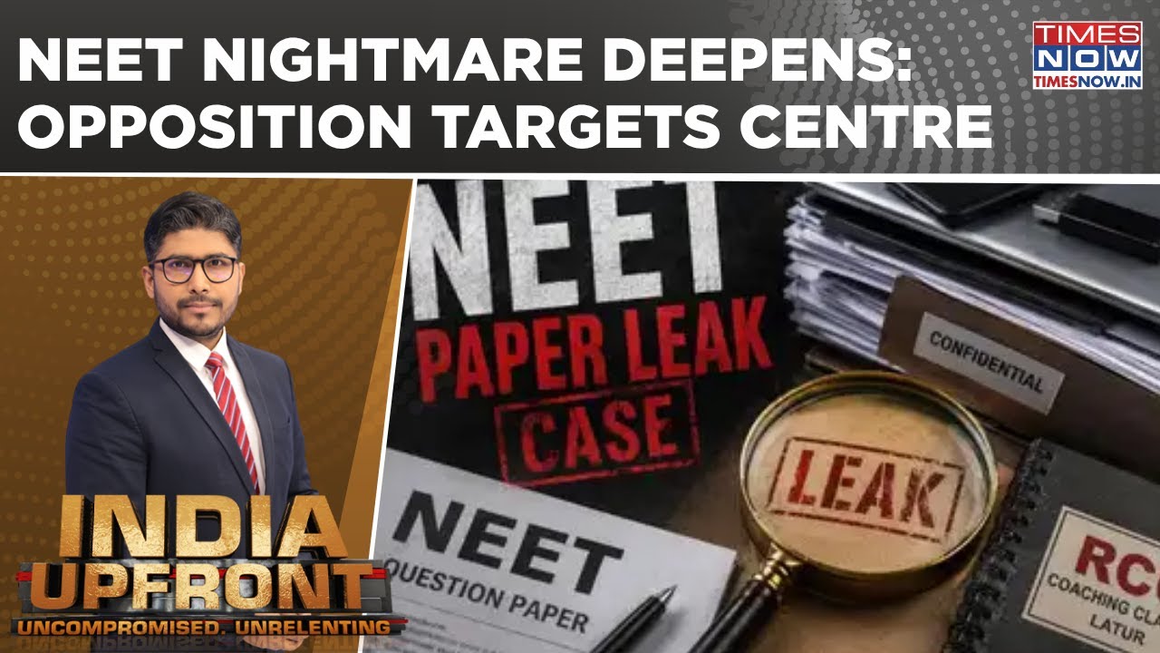 NEET Nightmare Deepens: Opposition Targets Sarkar | A Solution Or 'Surrender'? | India Upfront