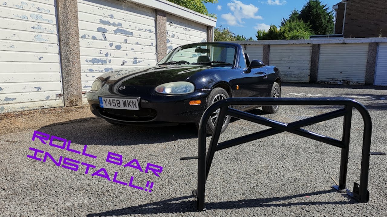 Mazda MX5 Miata Roll Bar Install | Our £700 MX5