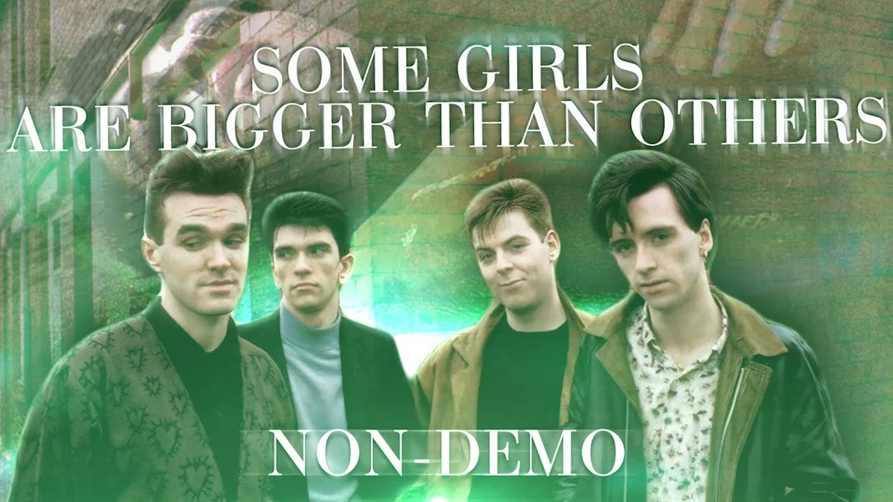 Some Girls Are Bigger Than Others Demo but It's Not Demo