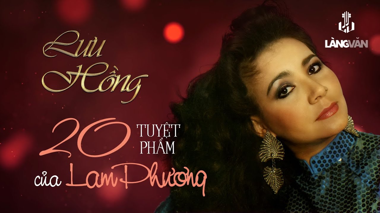 Lưu Hồng | 20 Tuyệt Phẩm của Lam Phương (Tuyển Tập) | Nhạc Tình Bất Hủ