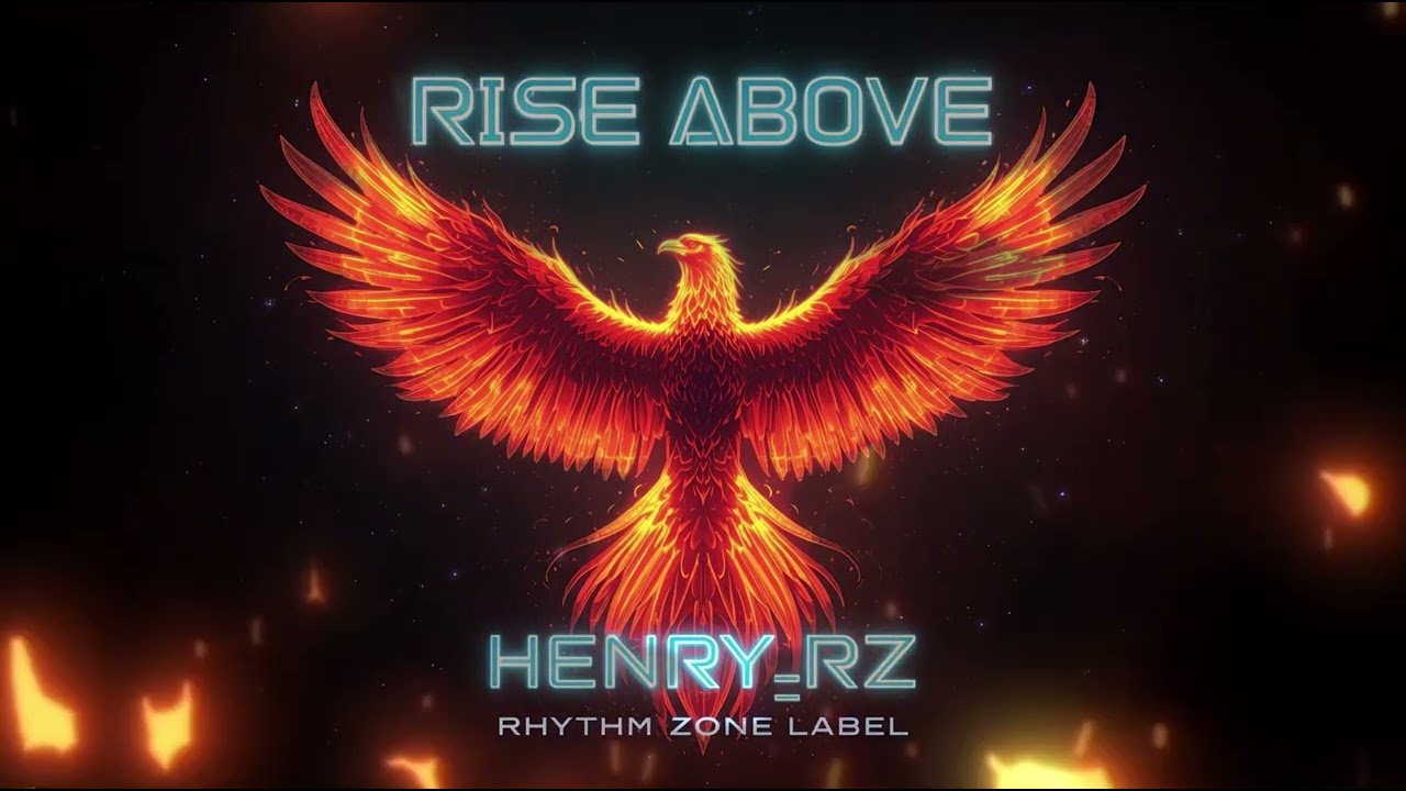 Henry_RZ &ndash; Rise Above (Official Visualizer)