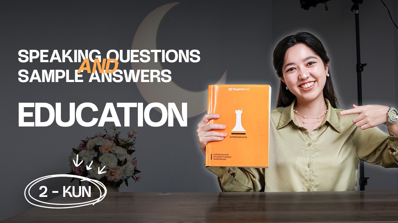 Education | Speaking questions and sample answers | 2-kun