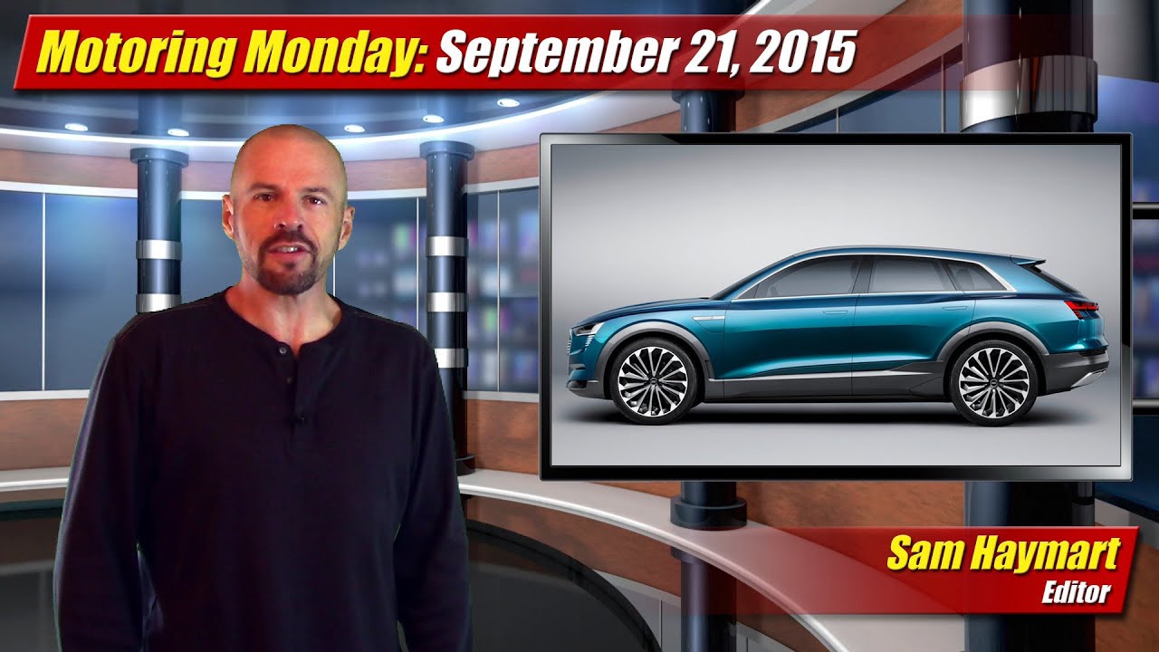 Motoring Monday: September 21, 2015