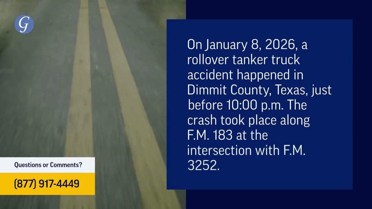 Driver Injured in Rollover Tanker Truck Crash on F.M. 183 in Dimmit County, TX
