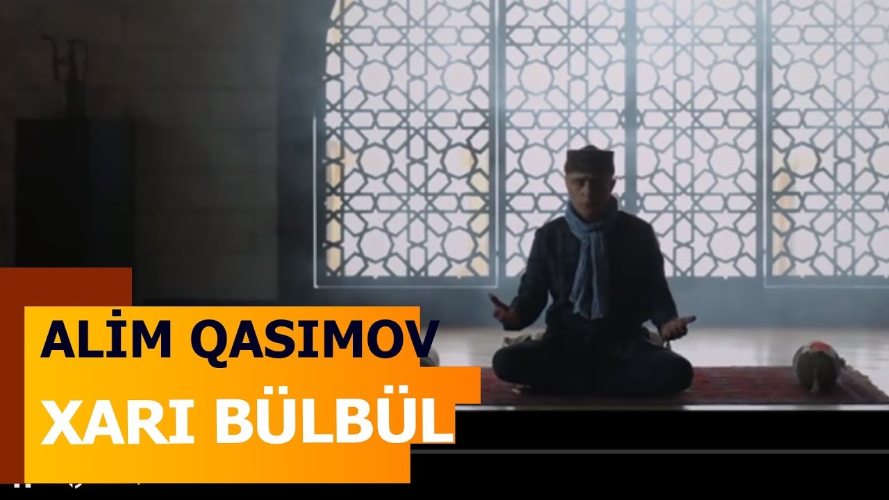 Alim Qasımov və Rubail Azimov — Xarıbülbül | 2017