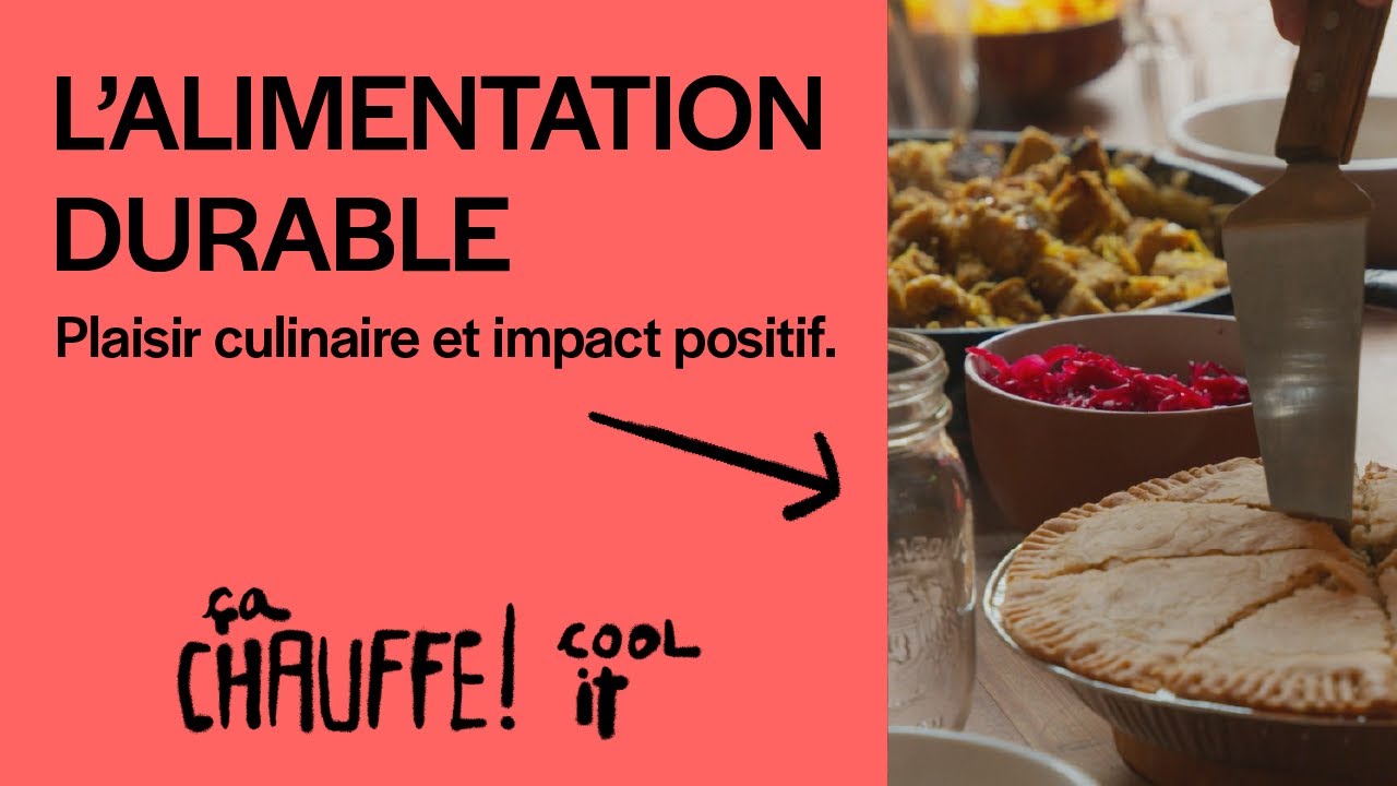 L’alimentation durable, c’est quoi au juste ?