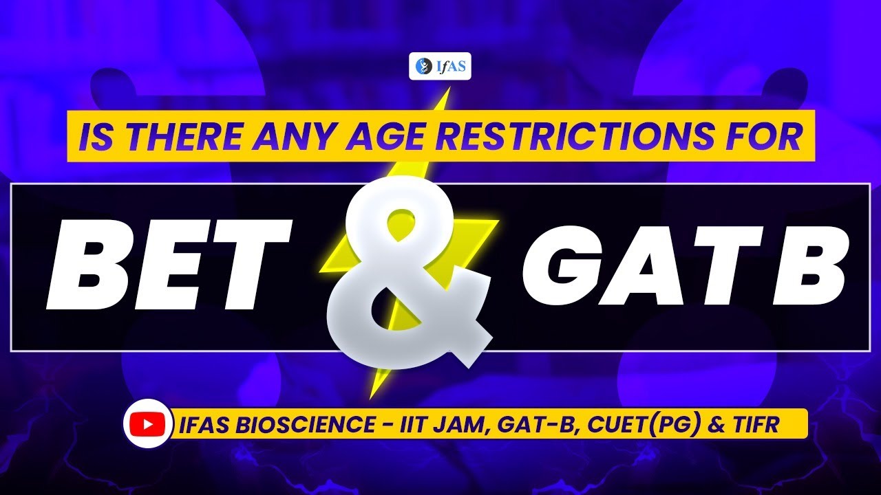 What Are The Age Restrictions For BET and GAT B? Notification  | MUST WATCH