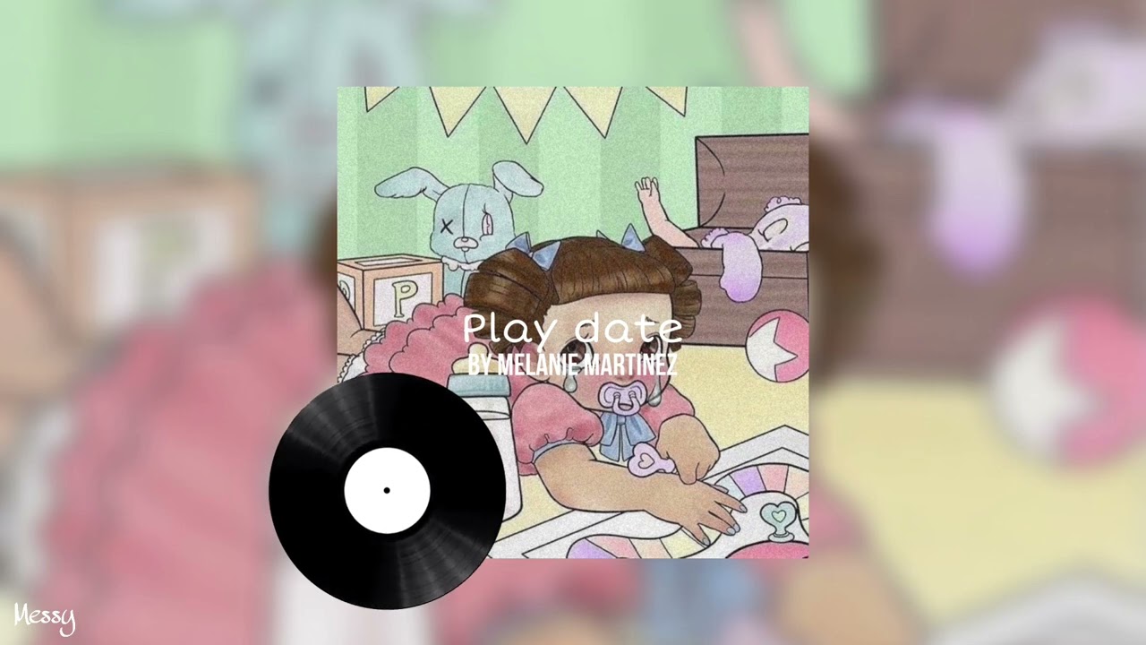Play date - Melanie Martinez (sped up)