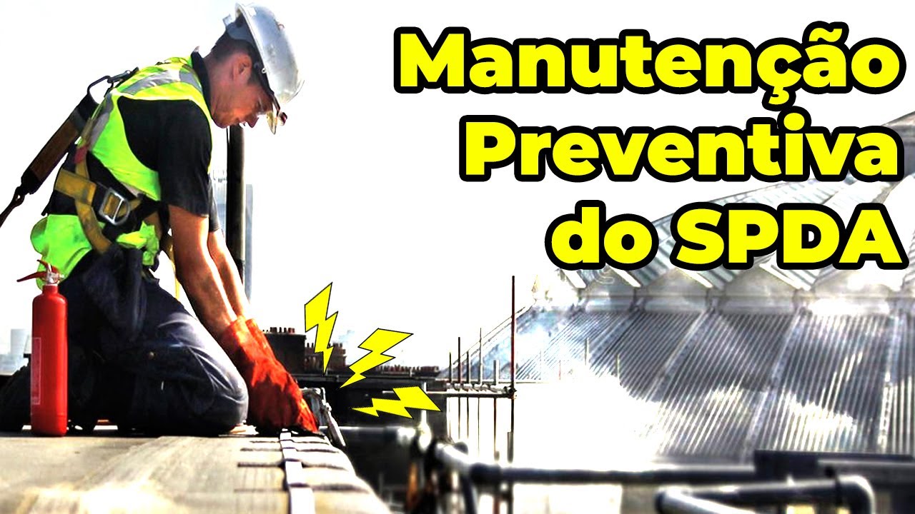 Essa é a manutenção PREVENTIVA de um Sistema de SPDA ou PARA RAIO!