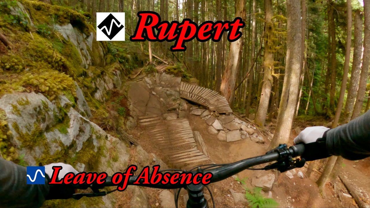 My Favourite MTB Loop in Squamish, BC - Leave of Absence and Rupert