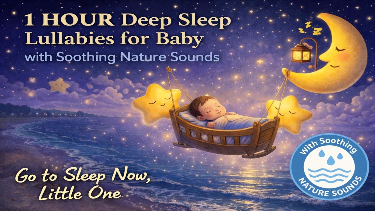 So Soothing! | 1 Hour of Deep Sleep Lullabies for Baby with Soothing Wave Sounds | Lullaby Corner
