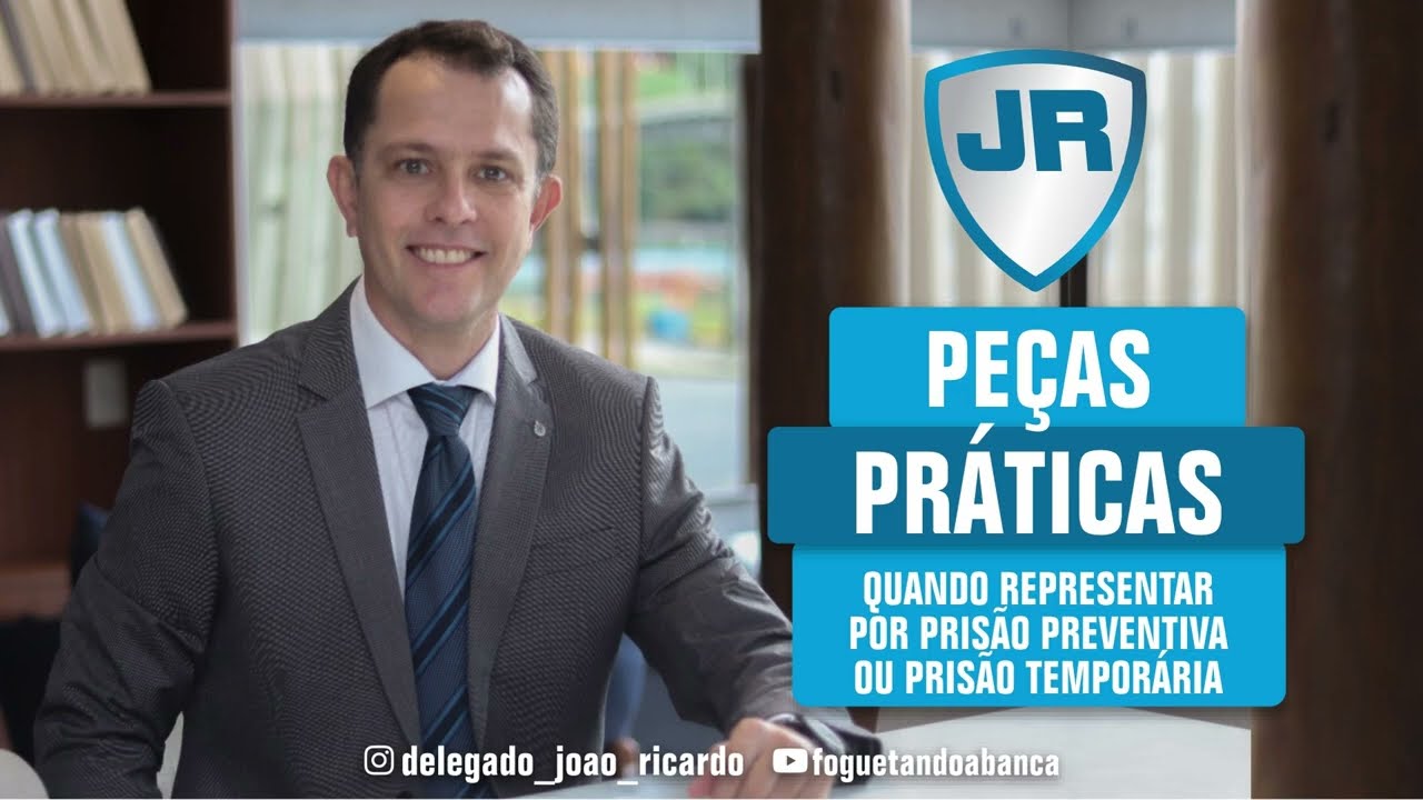 Três dicas importantes de quando representar por Prisão Preventiva ou Prisão Temporária.