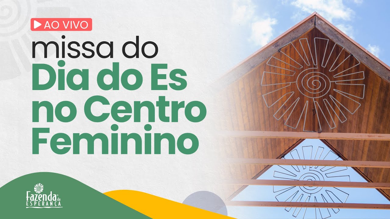 Missa ao Vivo do Dia do Es (25/01/2026) | FAZENDA DA ESPERANÇA