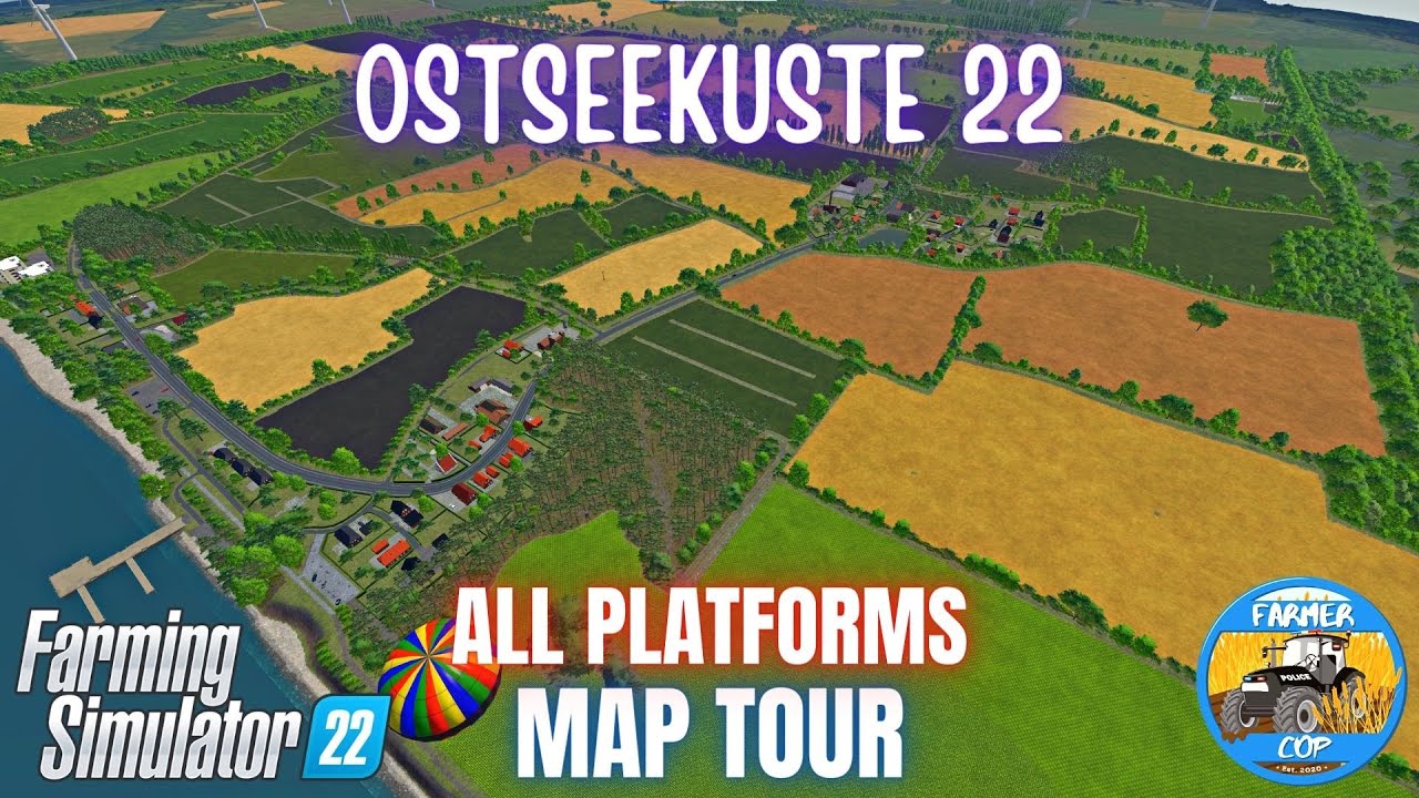 OSTSEEKUSTE 22 - Map Tour - Farming Simulator 22