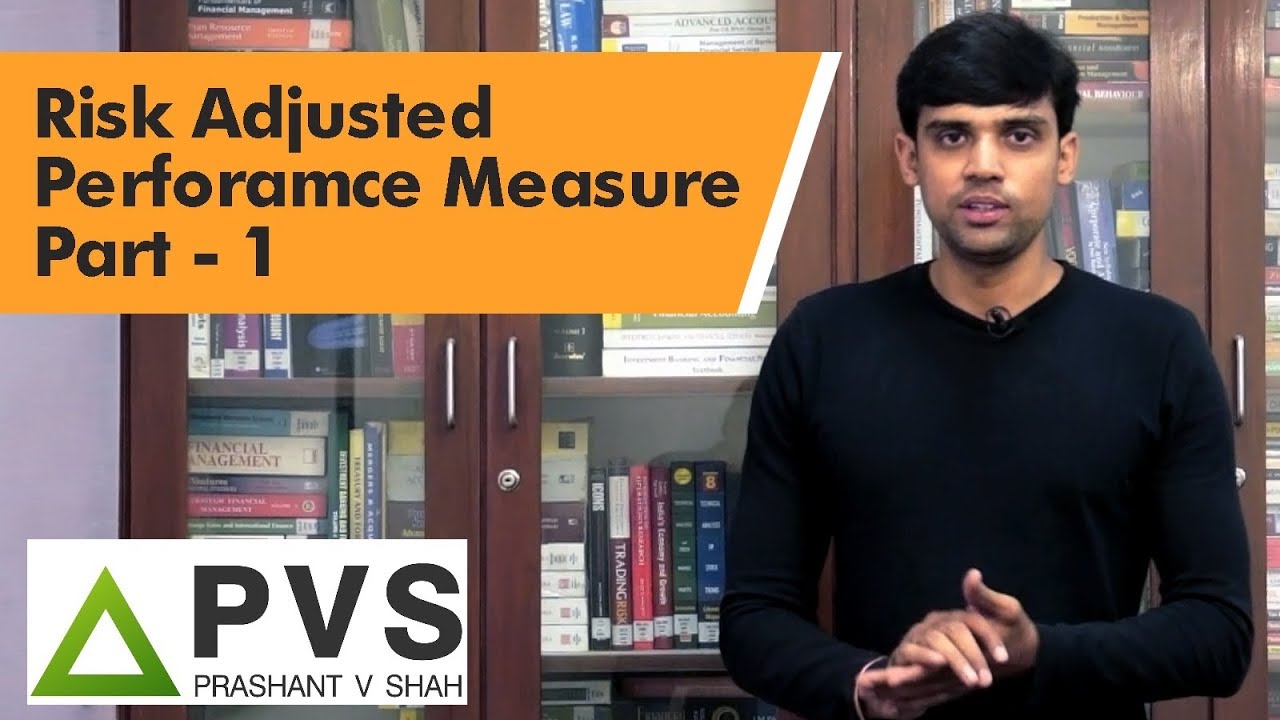 Risk Adjusted Performance Measures Part-1|CFP| Prashant V Shah