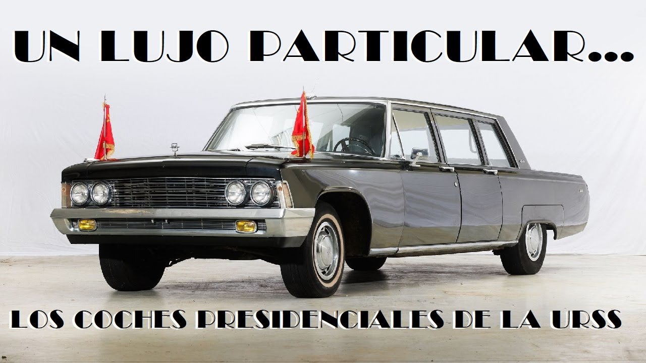 Los coches presidenciales de la URSS