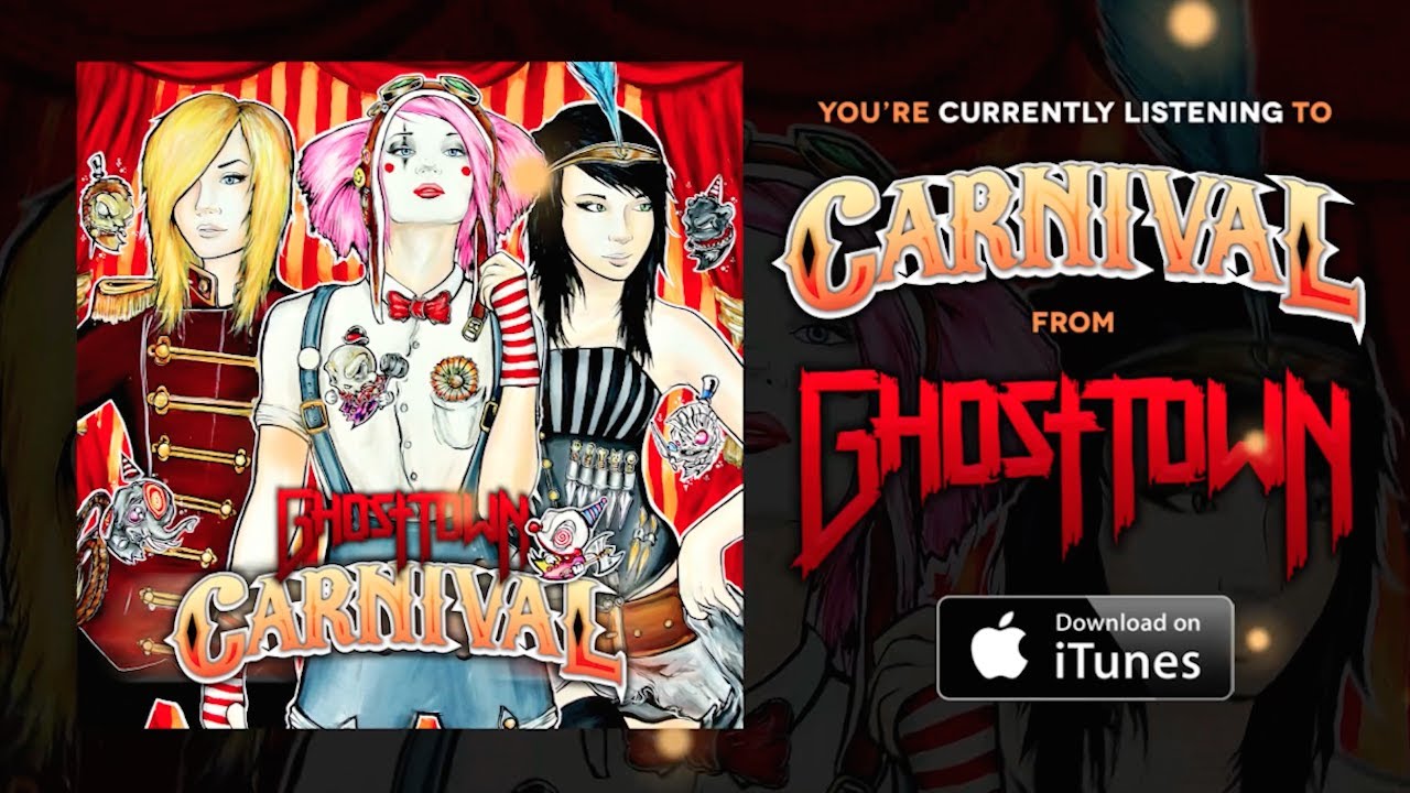 Ghost Town: Carnival (LYRIC VIDEO)