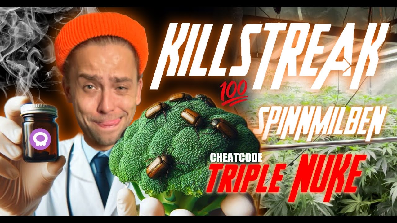 TRIPLE NUKE gegen SPINNMILBEN