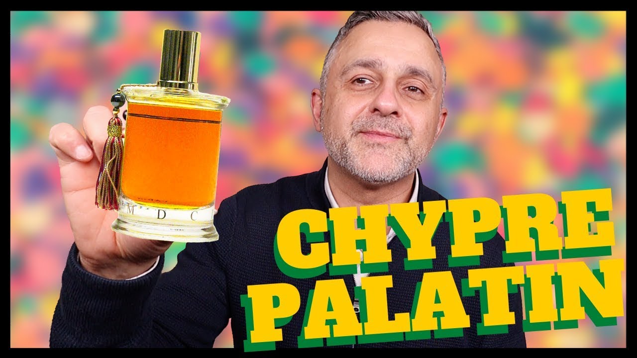 PARFUMS MDCI CHYPRE PALATIN FRAGRANCE REVIEW | CHYPRE PALATIN BY MDCI REVIEW