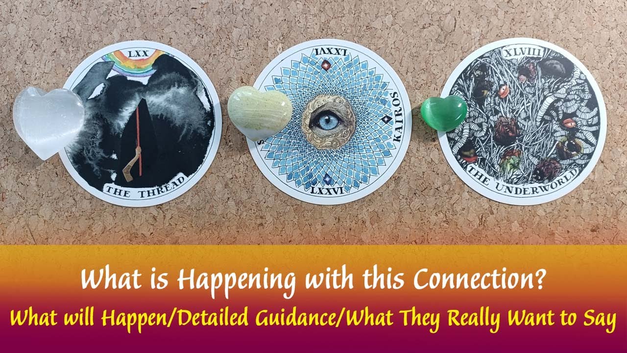 What is Going to Happen in This Connection?😍Detailed Guidance & What They Really Want to Say to You⌛