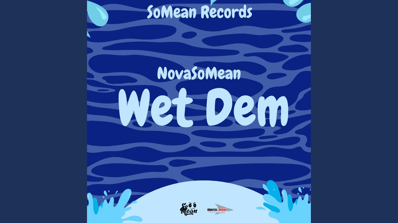 Wet Dem