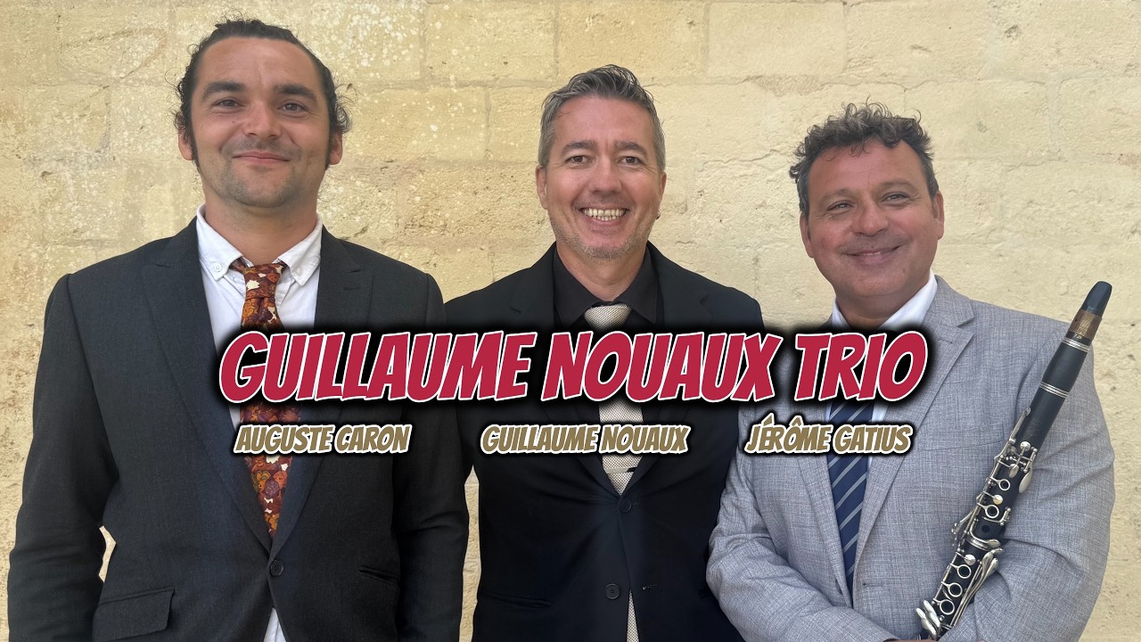 Guillaume Nouaux Trio | Live, 2026 (feat. Jérôme Gatius & Auguste Caron)
