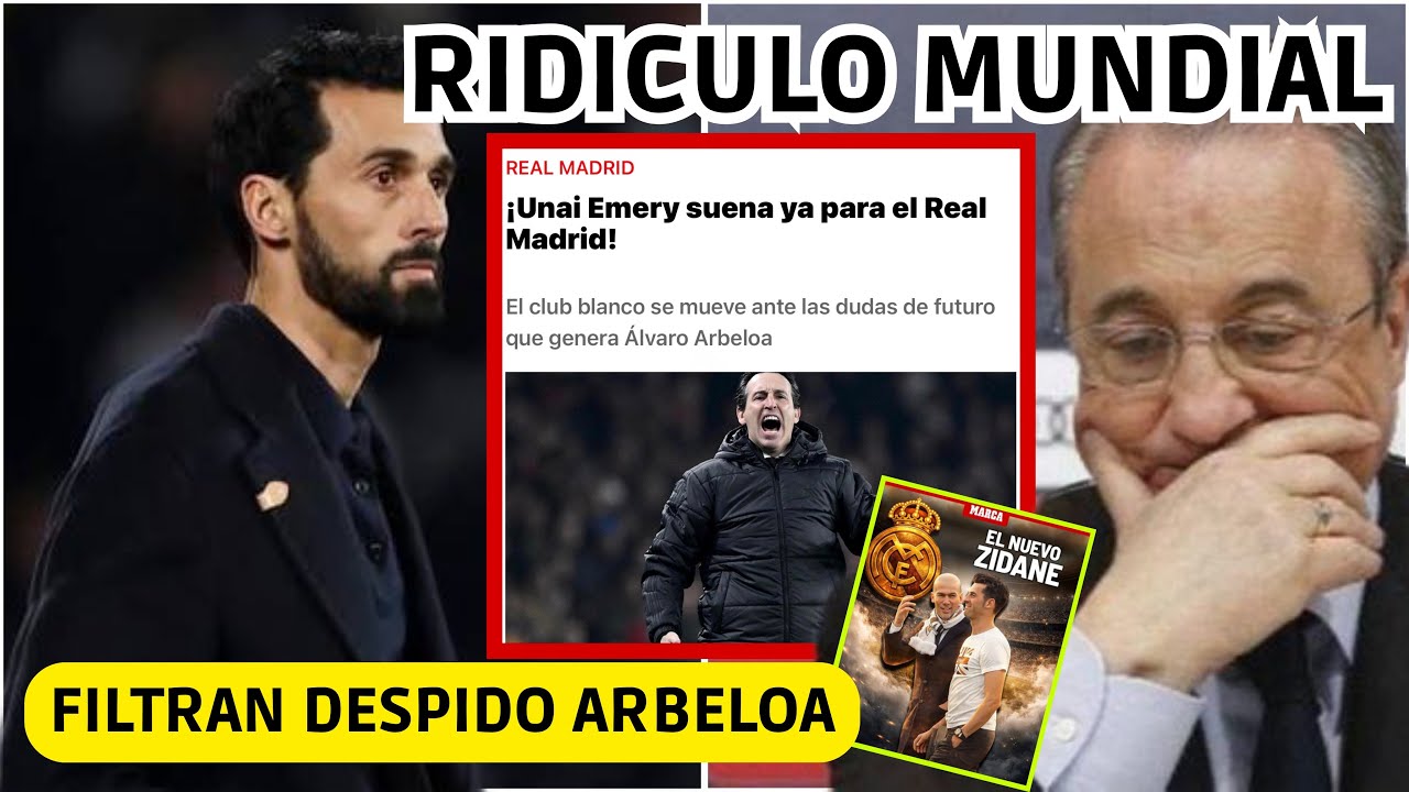 💥 FILTRAN DESPIDO de ARBELOA y DESTAPAN EL NUEVO ENTRENADOR del MADRID! RIDICULO HISTORICO 