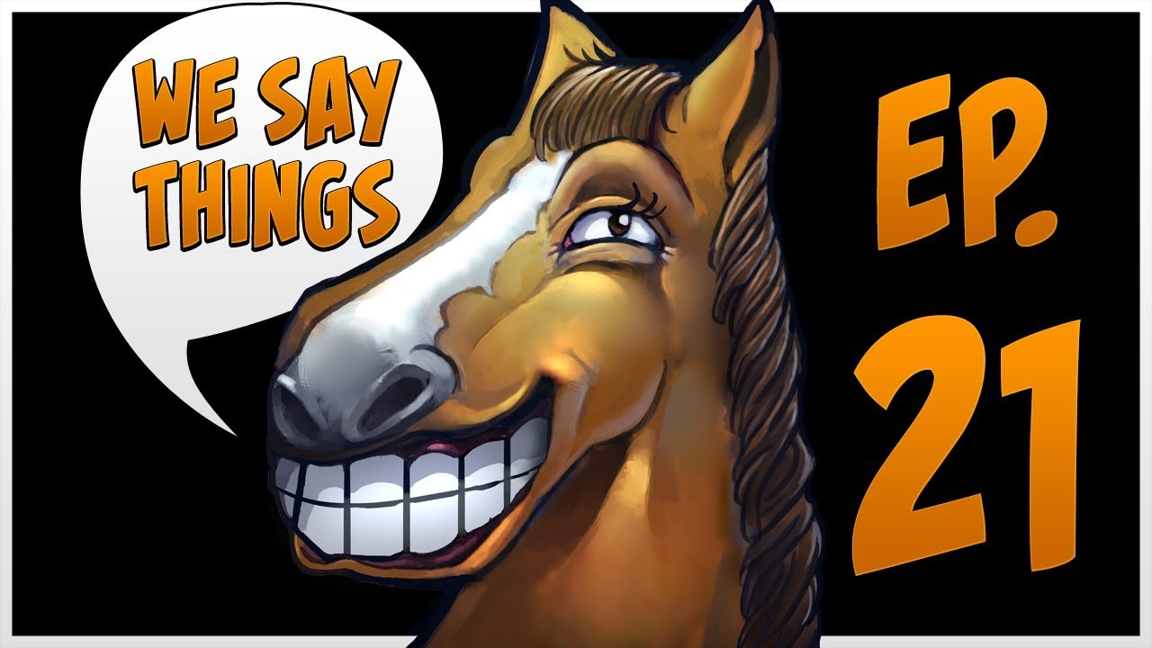 We Say Things 21 - with two-time TI winner OG.N0tail