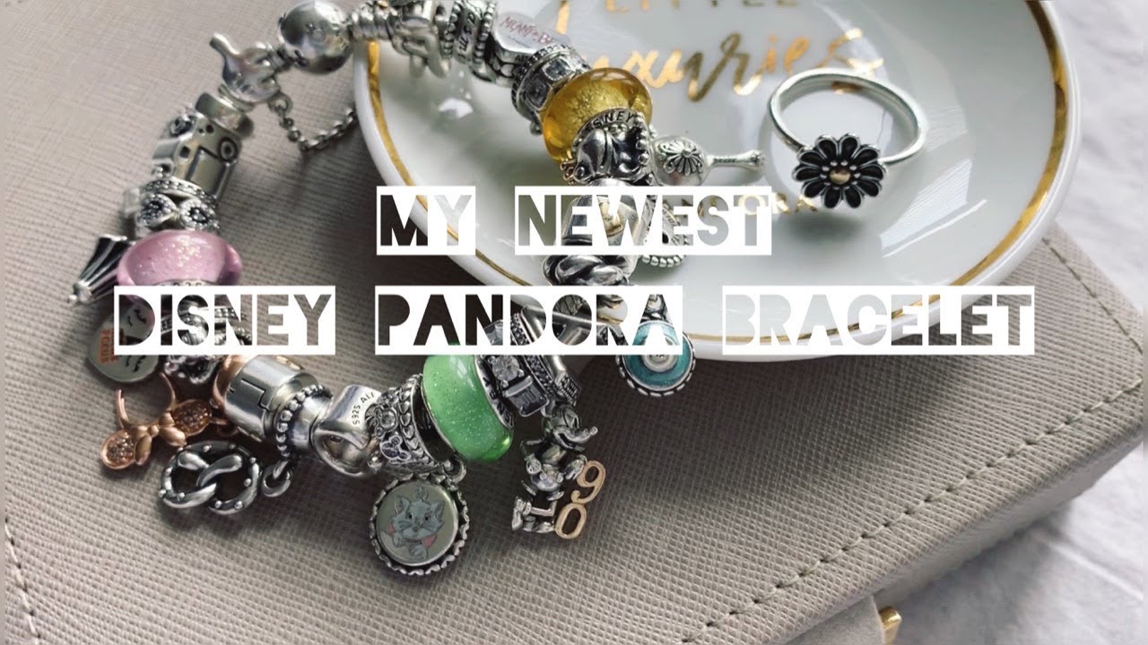 My Newest Disney Pandora Bracelet