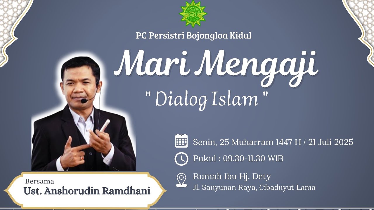 Mari Mengaji Bersama Ust. Anshorudin Ramdhani