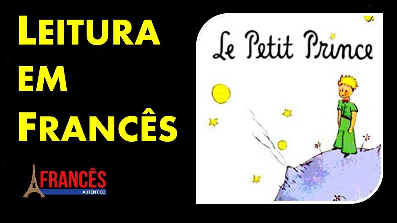 Aprendendo Francês com livros (Le Ptit Prince) (texto + áudio + tradução) Capítulo 02