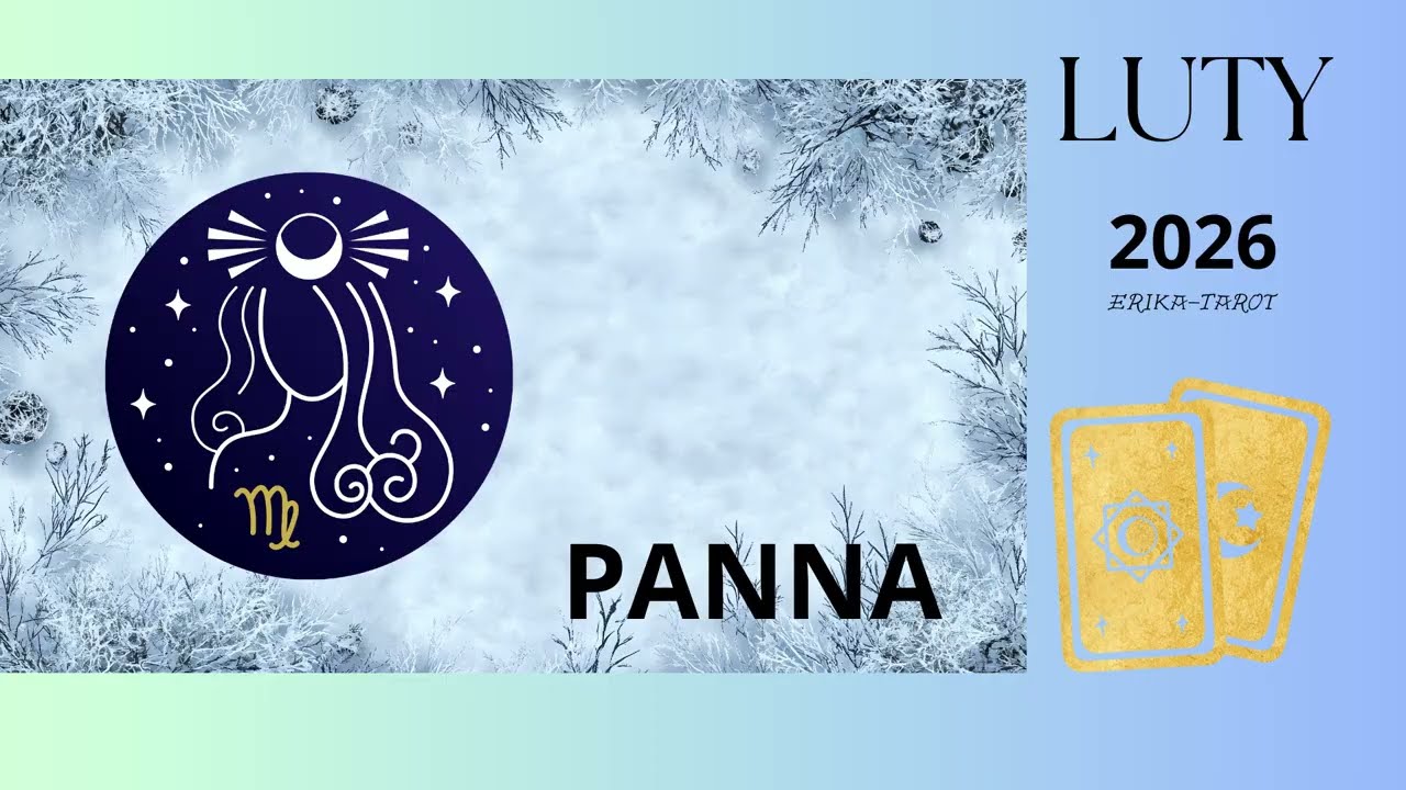 PANNA ♍️ LUTY 2026🔮🪬 #tarot