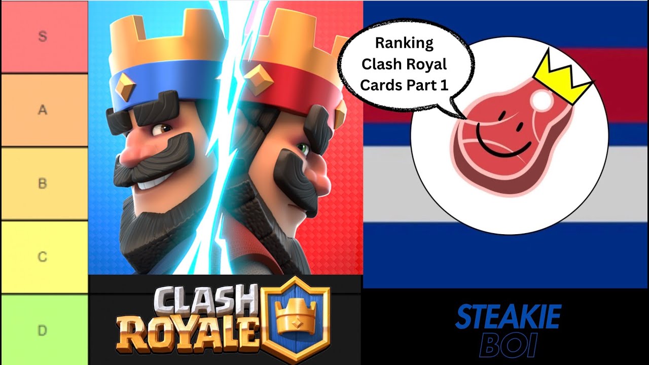 Ranking Clash Royal Cards Part 1