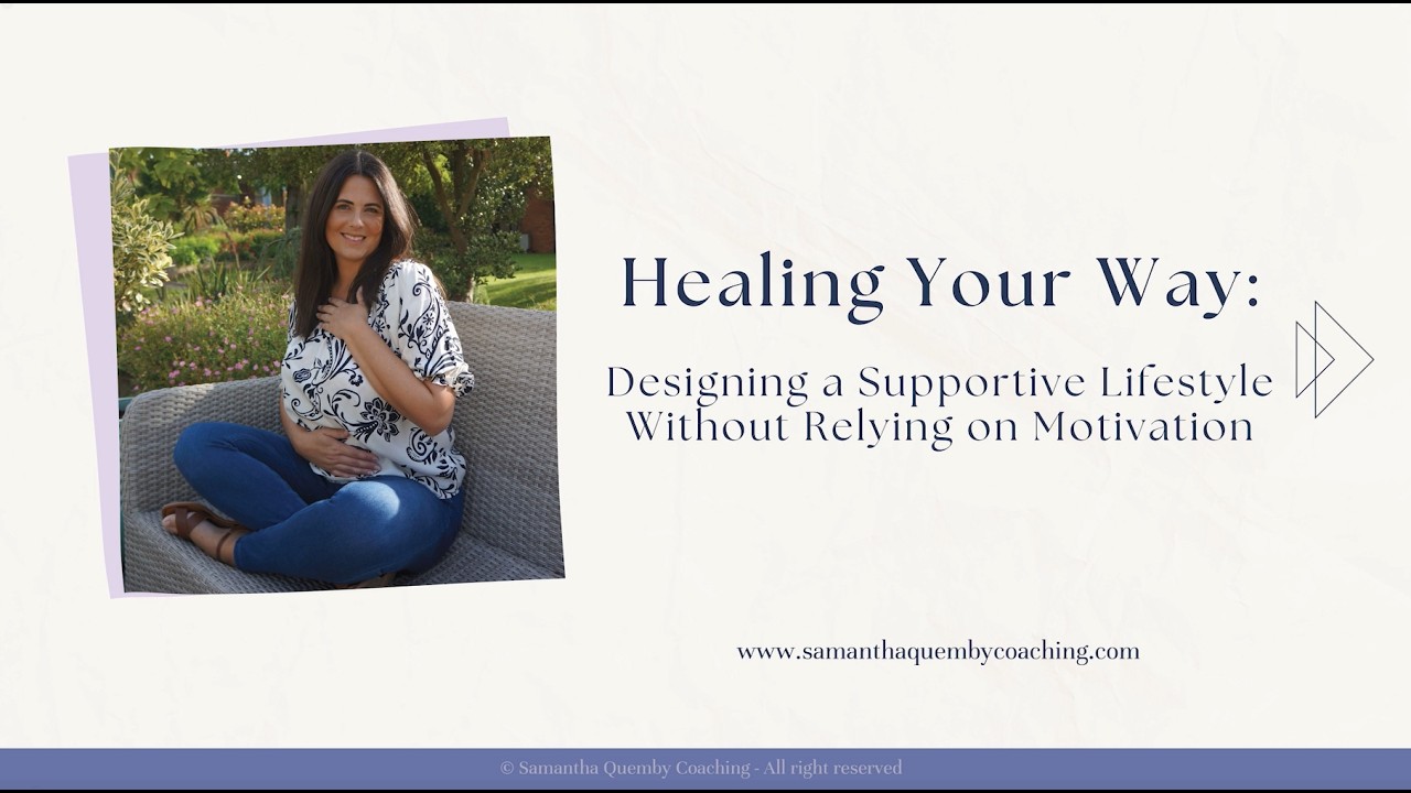 LDUK Connect -  Healing Your Way: Build a Lifestyle that Supports You Without Relying on Motivation