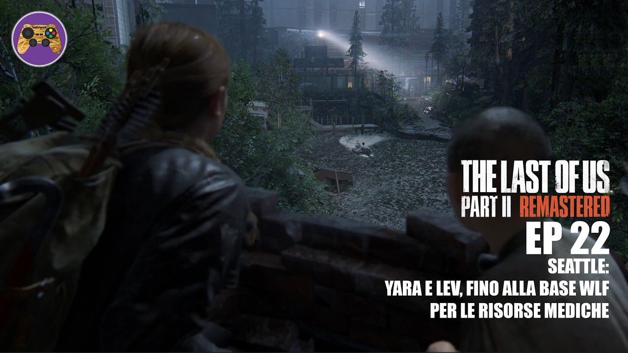 The Last of Us Part 2   EP22 - Seattle: Yara e Lev, fino alla base WLF per le risorse mediche
