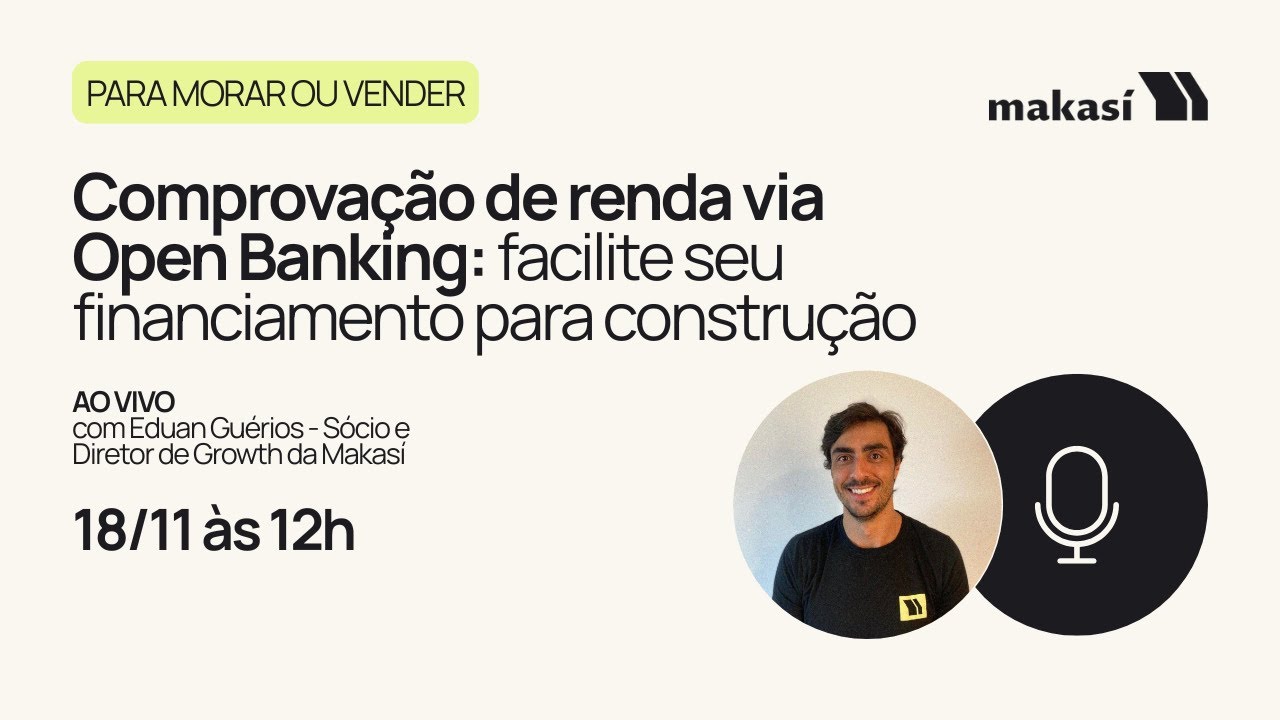 Comprovação de renda via Open Banking: facilite seu financiamento para construção