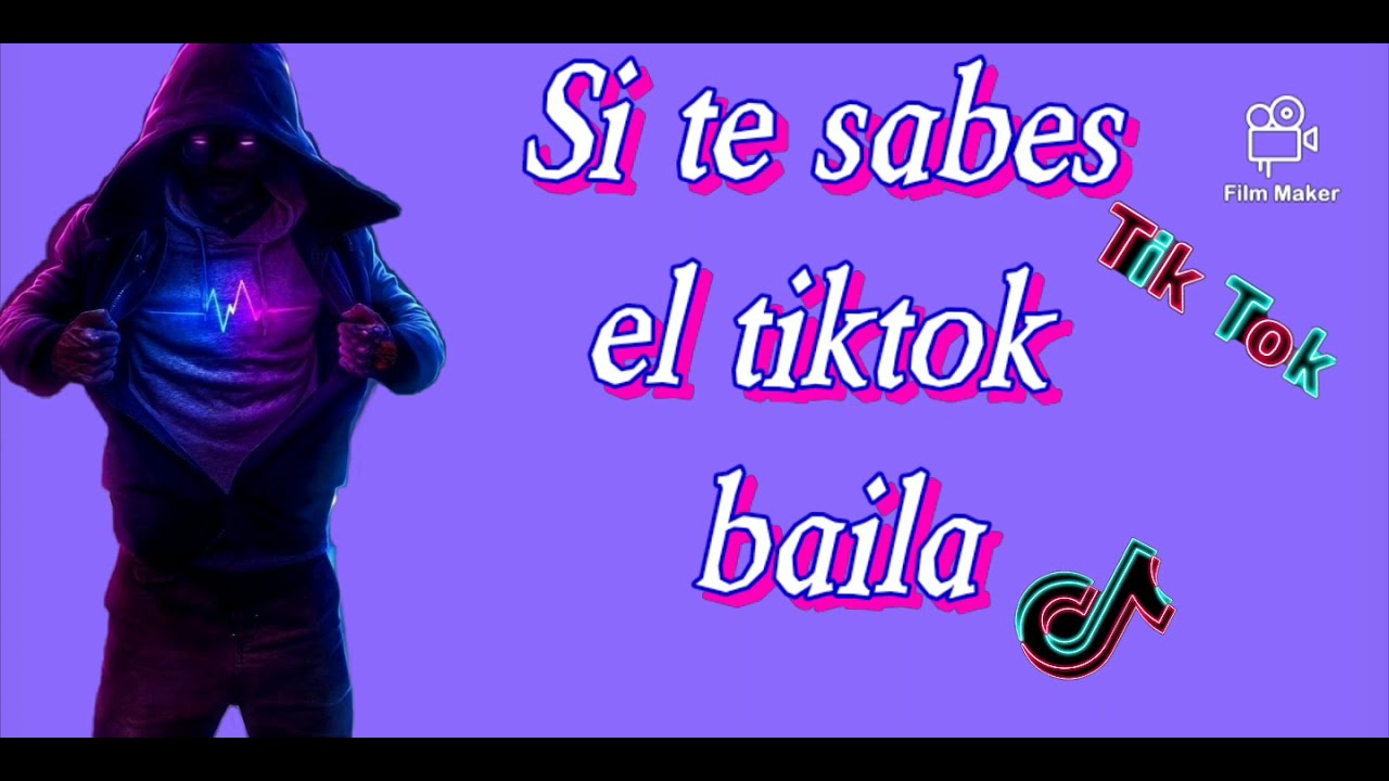 sɪ ᴛᴇ sᴀʙᴇs ᴇʟ ᴛɪᴋᴛᴏᴋ ʙᴀɪʟᴀ