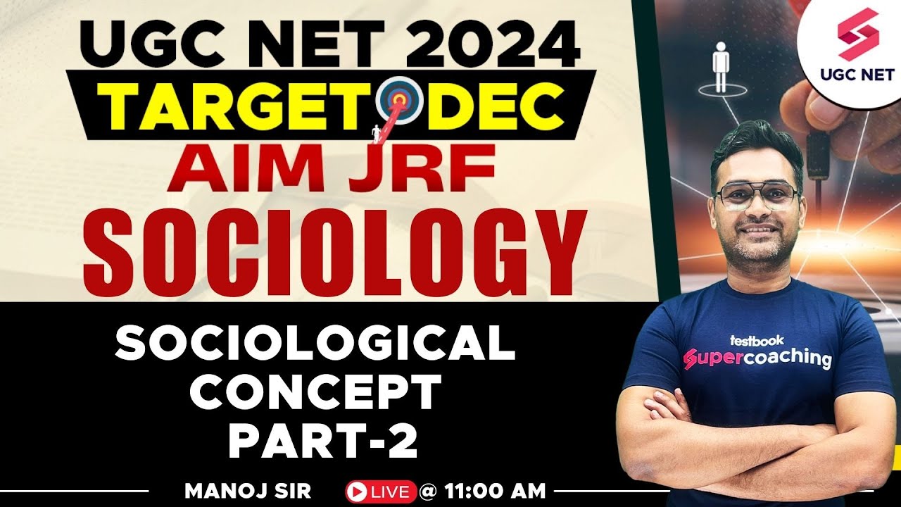 UGC NET Dec 2024 Sociology | UGC NET Sociology | Sociological Concept Part-2 | Manoj Sir