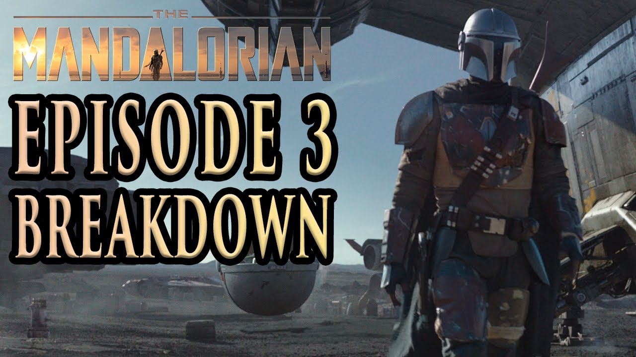 THE MANDALORIAN Episode 3 Breakdown, New Theories, and Details You Missed! 