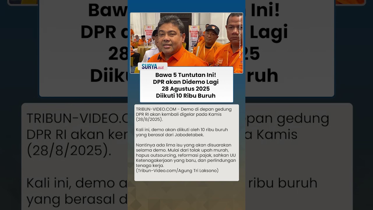 10 Ribu Buruh akan Demo Besar besaran di DPR 28 Agustus 2025, Bawa 5 Tuntutan