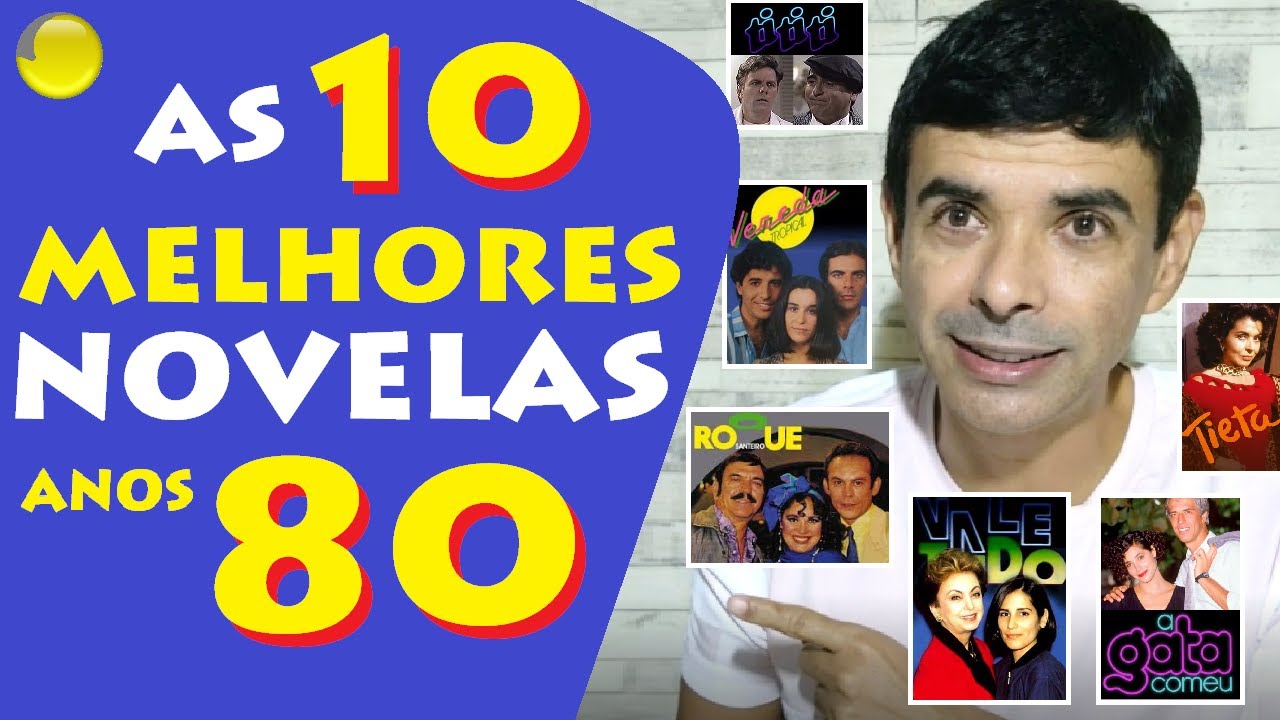 As 10 Melhores NOVELAS dos ANOS 80 I TOP 10
