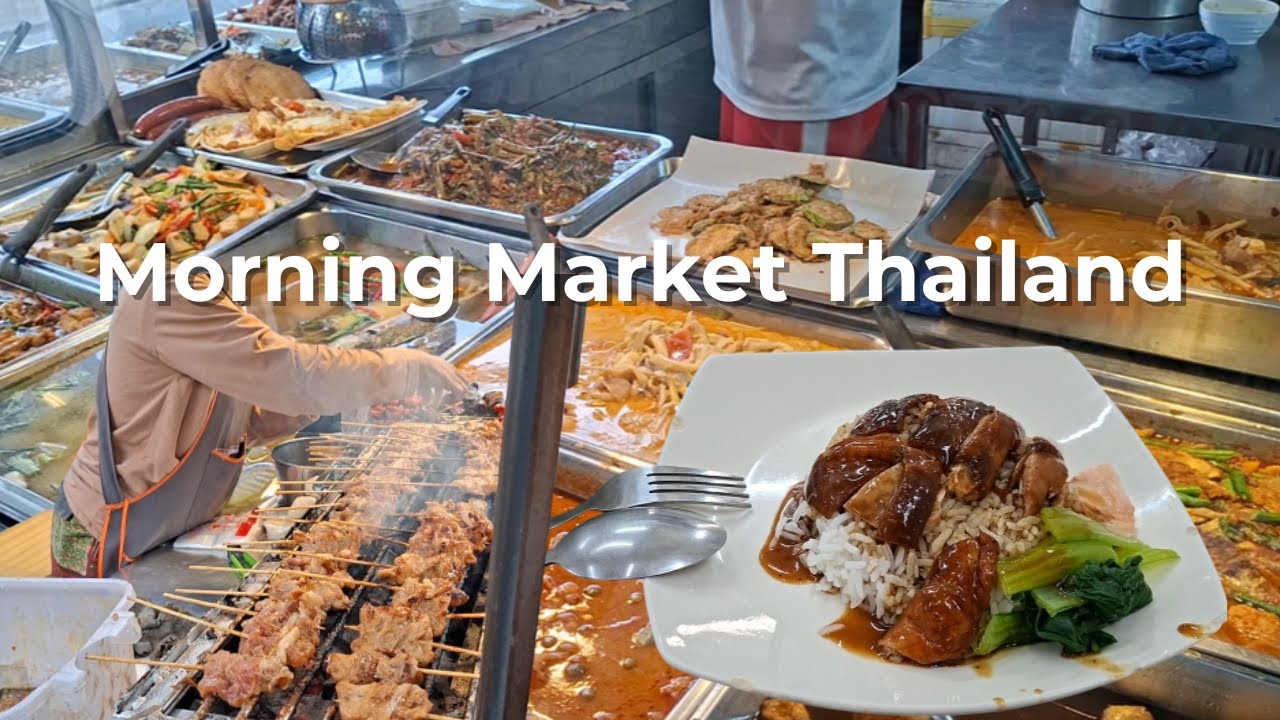 Morning Market Thailand | Real Local Street Food Experience